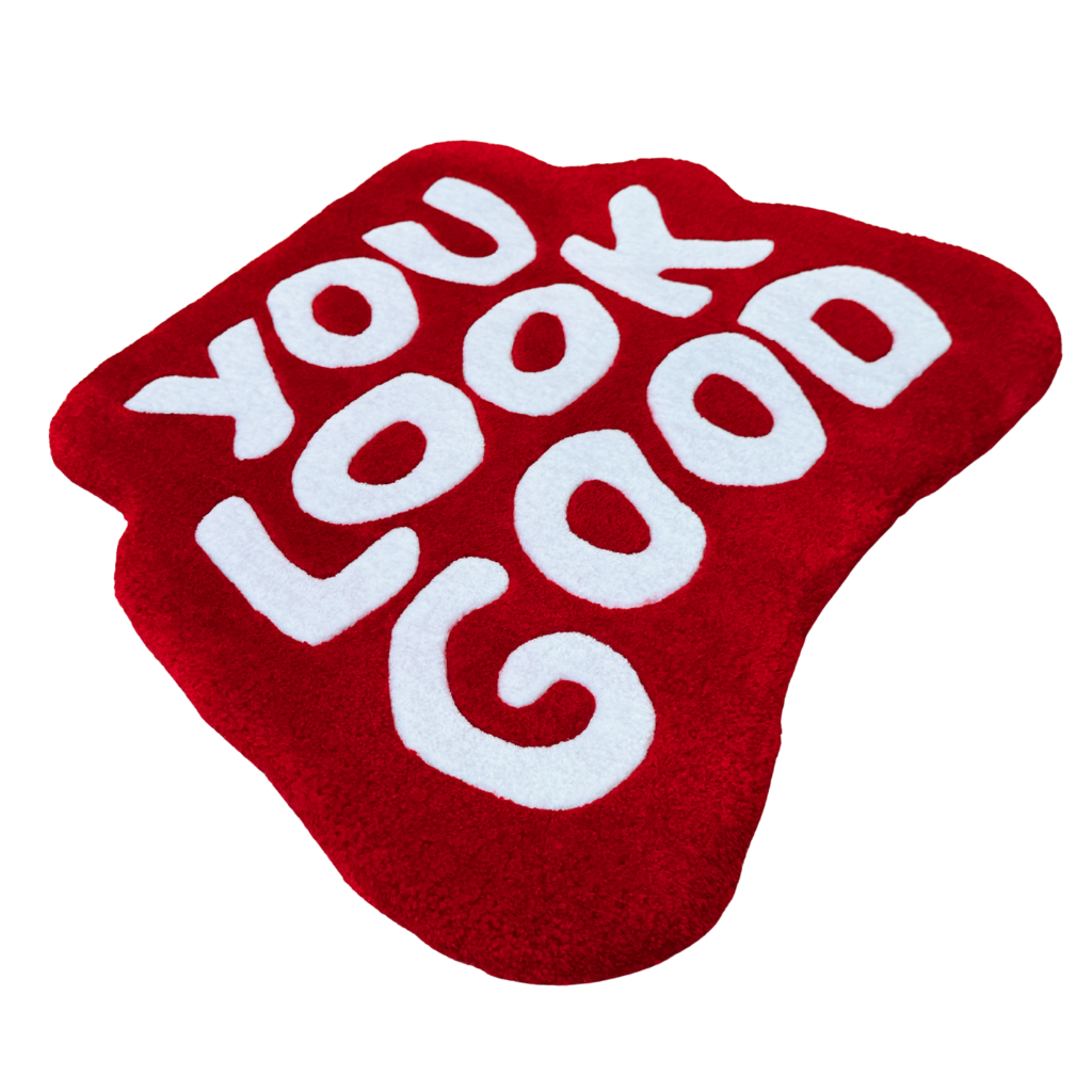 You Look Good Rug